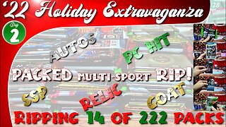 DAY 2 | Holiday Extravaganza - Action Packed Multi-Sport Trading Card Rip 14 of 222 Packs