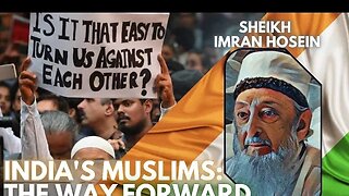 India's Muslims - The Way Forward. Sheikh Imran Hosein @ Ilford East London, UK