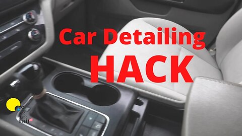 Car Detailing HACK U should know