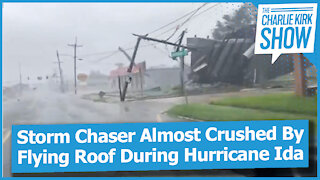 Storm Chaser Almost Crushed By Flying Roof During Hurricane Ida