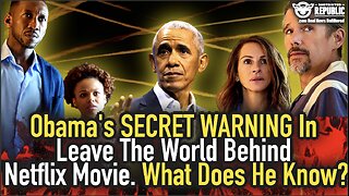 Obama’s Secret WARNING In ‘Leave The World Behind’ Netflix Movie! What Does He Know That We Don’t?