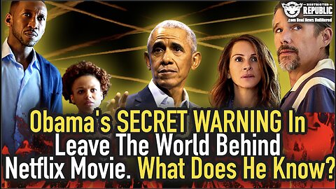 Obama’s Secret WARNING In ‘Leave The World Behind’ Netflix Movie! What Does He Know That We Don’t?