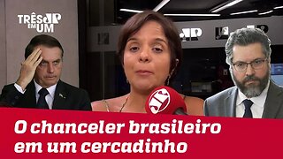 #VeraMagalhães: O chanceler brasileiro em um cercadinho