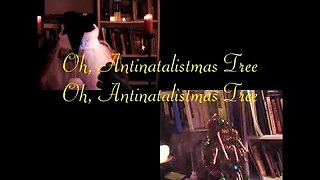 Anti Clause Oh, Antinatalistmas Tree