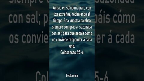 Colosenses 4:5-6 - Versículo de la Santa Biblia #biblia #Jesús #Dios #Iglesia [SH]