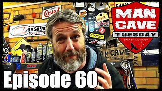 Man Cave Tuesday - Episode 60