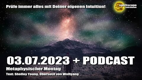 Der metaphysische Montag – 03.07.2023 + Podcast