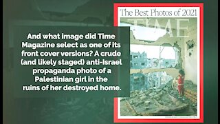 Time Magazine Gives Cover to Anti-Israel Propaganda Photo In Its Top 100 Photos of 2021 Issue