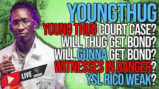🔴YOUNG THUG in COURT🤔yak "POKED UP"⁉️GUNNA Coming HOME Party⁉️🅿️