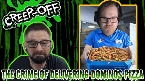 The Crime of Delivering Dominos