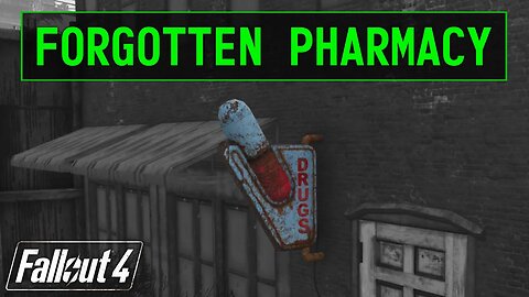 Fallout 4 | Lexington Pharmacy