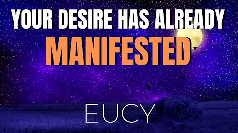 Create Any Life You Desire - Powerful Channeled Message from EUCY (LOA)