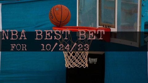 NBA Best Bet for October 24, 2023