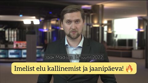 Jaak Madison: Ilusat jaanipäeva! 🔥