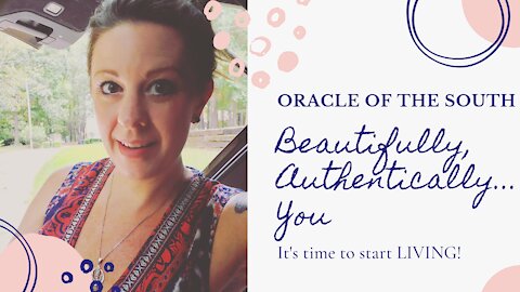 Beautifully, Authentically...You! - Oracle of the South