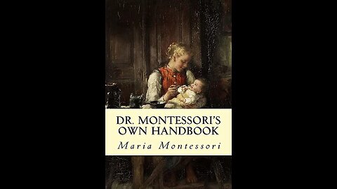 Dr. Montessori's Own Handbook by Maria Montessori - Audiobook