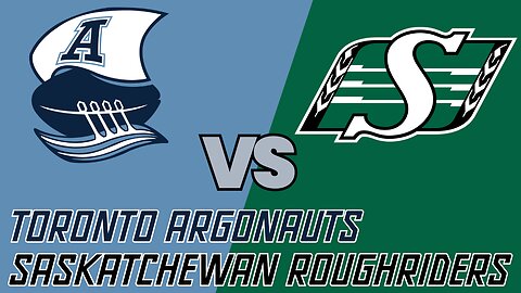 Canadian Football: Toronto vs. Saskatchewan - Week 5