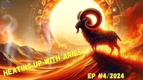 Heating up With Aries. EP #4-2024