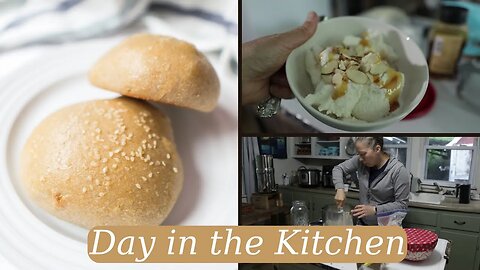 Day in the Kitchen | Sourdough hamburger buns | Homemade FROZEN YOGURT
