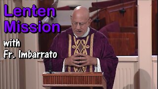 Don't Be Like THOSE GUYS - Fr. Imbarrato's 2021 Lenten Mission Day 1