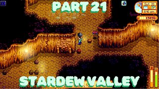 Stardew Valley Part 21 (Ongoing)
