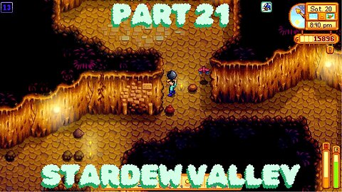Stardew Valley Part 21 (Ongoing)