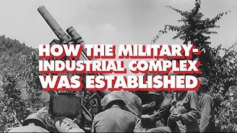 How the US Military-Industrial Complex was Created. Empire & the Deep State P13 With Aaron Good