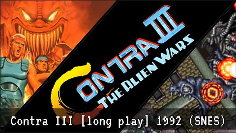 #Contra III (#SNES) [#longplay] 1992