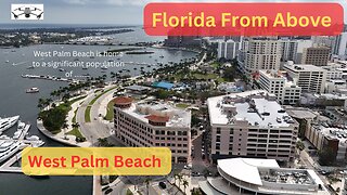 Florida From Above - West Palm Beach 2024