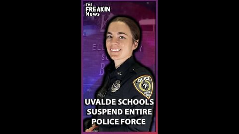 Uvalde Schools Suspend Police Force After Hiring State Trooper Who Was Criticized For Her Response