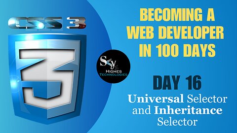 Learn CSS: Universal Day 16 | Selector and Inheritance Selector