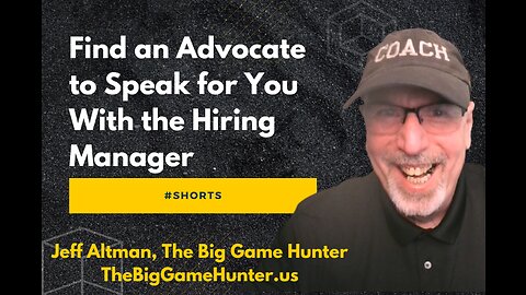 Find an Advocate to Speak for You With the Hiring Manager