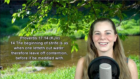 Proverbs 17:14 KJV - Slow to Wrath - Scripture Songs