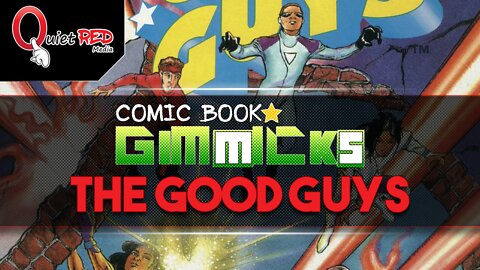 Comic Book Gimmicks | The Good Guys