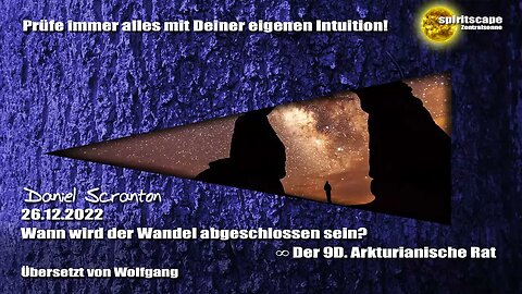 Wann wird der Wandel abgeschlossen sein? – Der 9D Arkturianische Rat