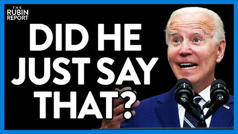 Biden Says the Quiet Part Out Loud About Why He Needs Even More Money | DM CLIPS | Rubin Report