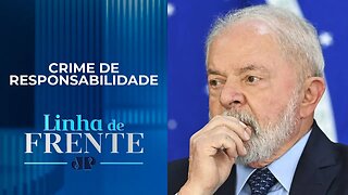 Deputados entram com pedido de impeachment contra Lula | LINHA DE FRENTE