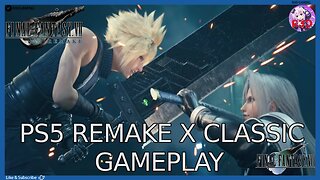 Final Fantasy VII Remake vs. Original: A Dual Gameplay Showdown of Timeless vs. Modern Epicness!