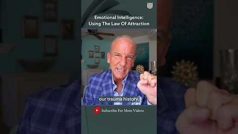 Emotional Intelligence: Using The Law Of Attraction #shorts