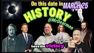 March 25: The Most Significant Events in History