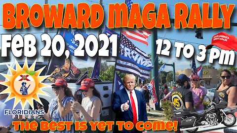 Broward MAGA Rally February 20 Ft Lauderdale Florida