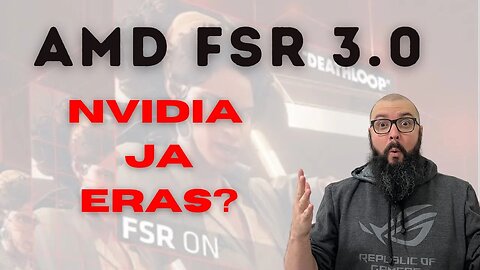 FSR 3.0 da AMD ! Nvidia Precisa Se Preocupar ?