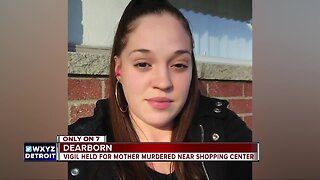 Vigil held for mother murdered near shopping center in Dearborn