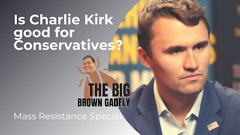 Is Charlie Kirk good for Conservatives?