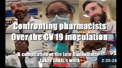 Confronting pharmacists Over the CV 19 inoculation - The Late Daddomatto (aka) Trail's work