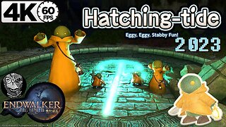 2023 Hatching Tide Event] Final Fantasy XIV: Endwalker