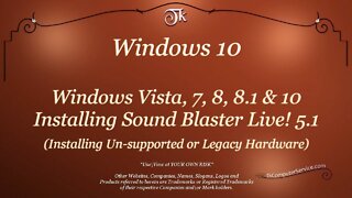 Windows - 7-10 Sound Blaster Live Installation or How to install unsupported Hardware