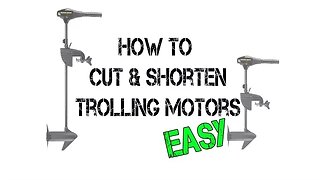 How To Shorten A Trolling Motor Shaft (EASY METHOD)!!!