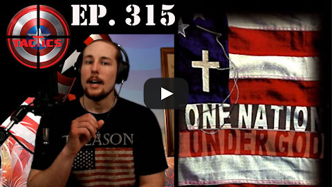 Ep. 315- One Nation Under God