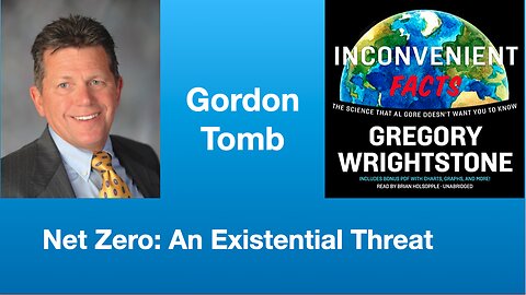 Gordon Tomb: “Net Zero: An Existential Threat to Grid Reliability – and More” | Tom Nelson Pod #120
